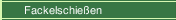 Fackelschießen